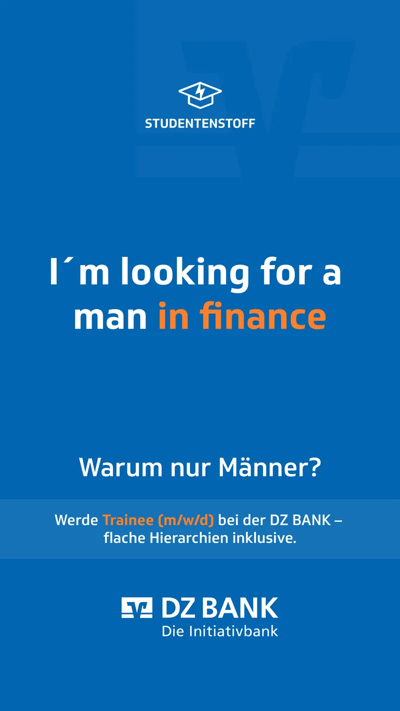 DZ BANK: Motiv „I’m looking for a man in finance – Warum nur Männer?“