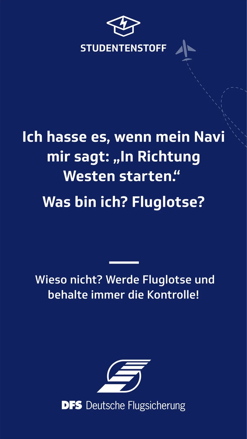 Deutsche Flugsicherung: Motiv 2 der Recruiting-Kampagne auf Studentenstoff