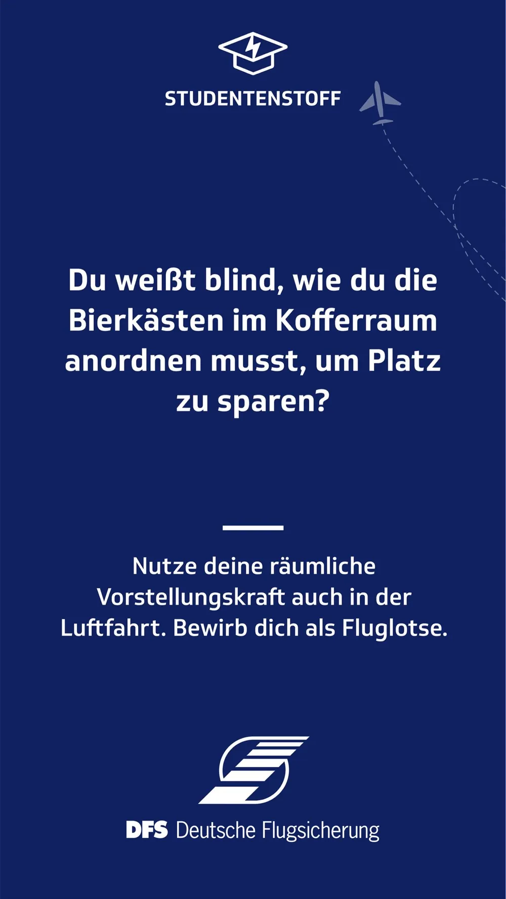 Deutsche Flugsicherung: Motiv 3 der Recruiting-Kampagne auf Studentenstoff