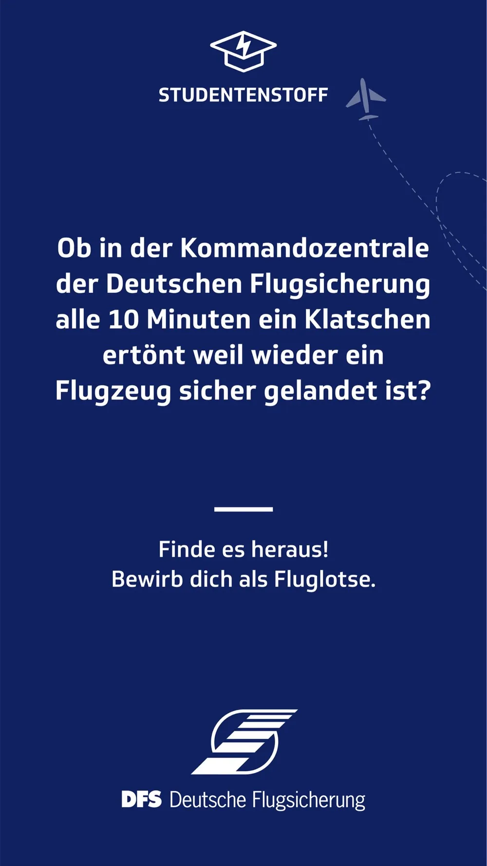 Deutsche Flugsicherung: Motiv 4 der Recruiting-Kampagne auf Studentenstoff